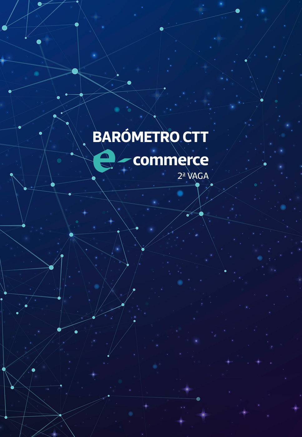 Fundo tecnológico, com titulo Barómetro CTT E-commerce 2º vaga